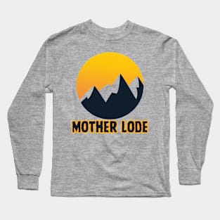 Mother Lode Long Sleeve T-Shirt